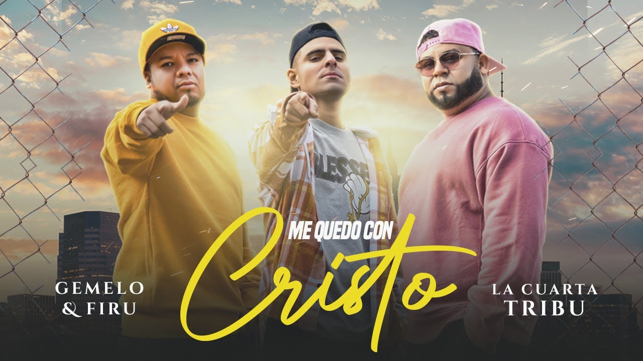 Me Quedo Con Cristo-El Gemelo Y Firu Ft @LaCuartaTribuOficial ( Video Oficial )