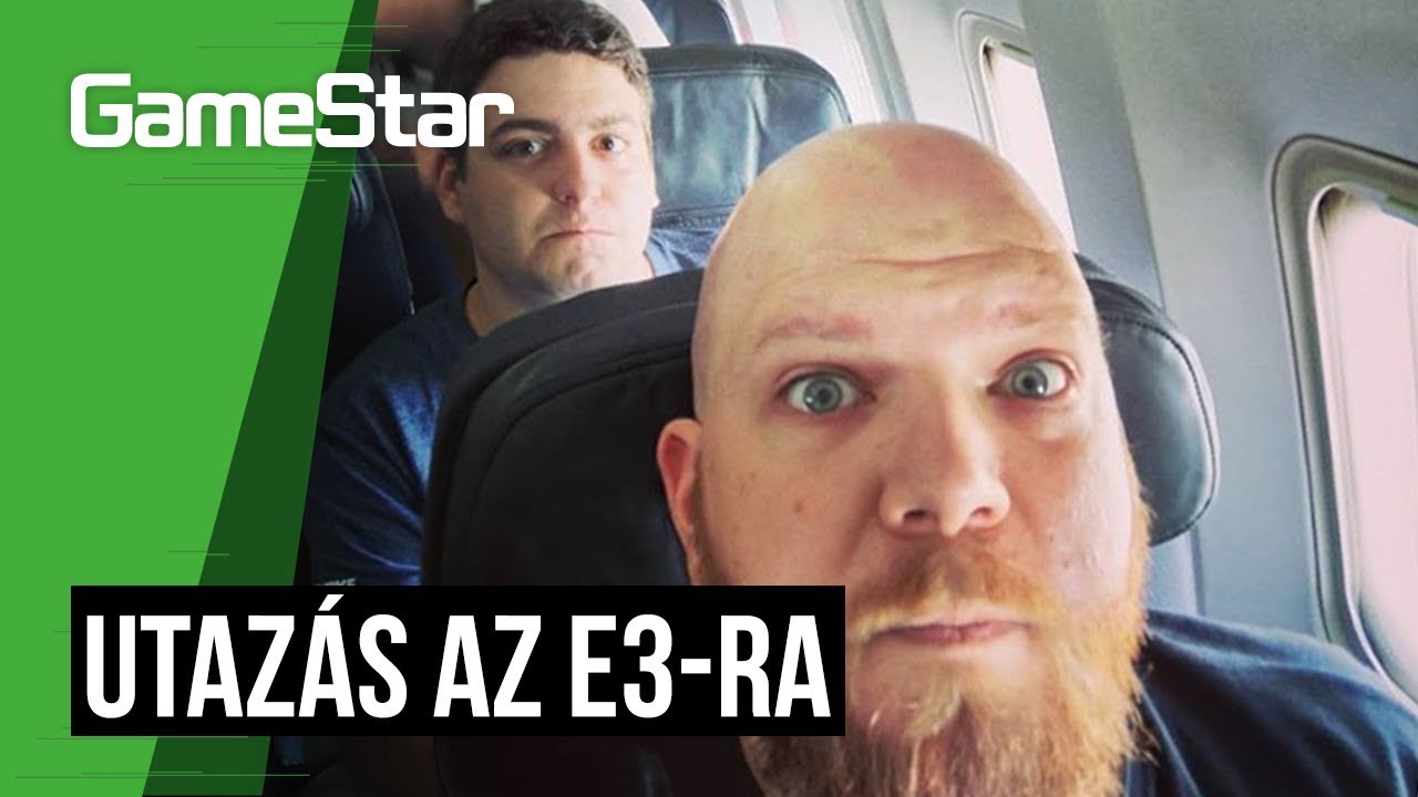 Sikerül elérni a kanadai átszállást? | Utazás az E3-ra