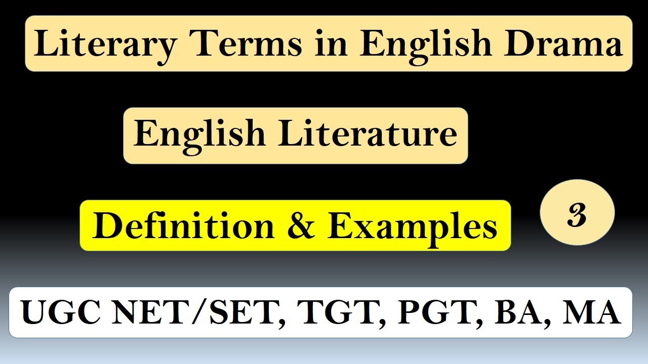 Literary Terms | English Drama | English Literature