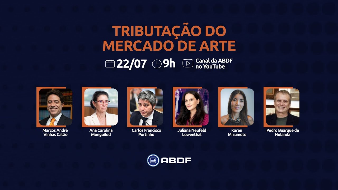 Tributação do mercado de artes - 22.07.2025