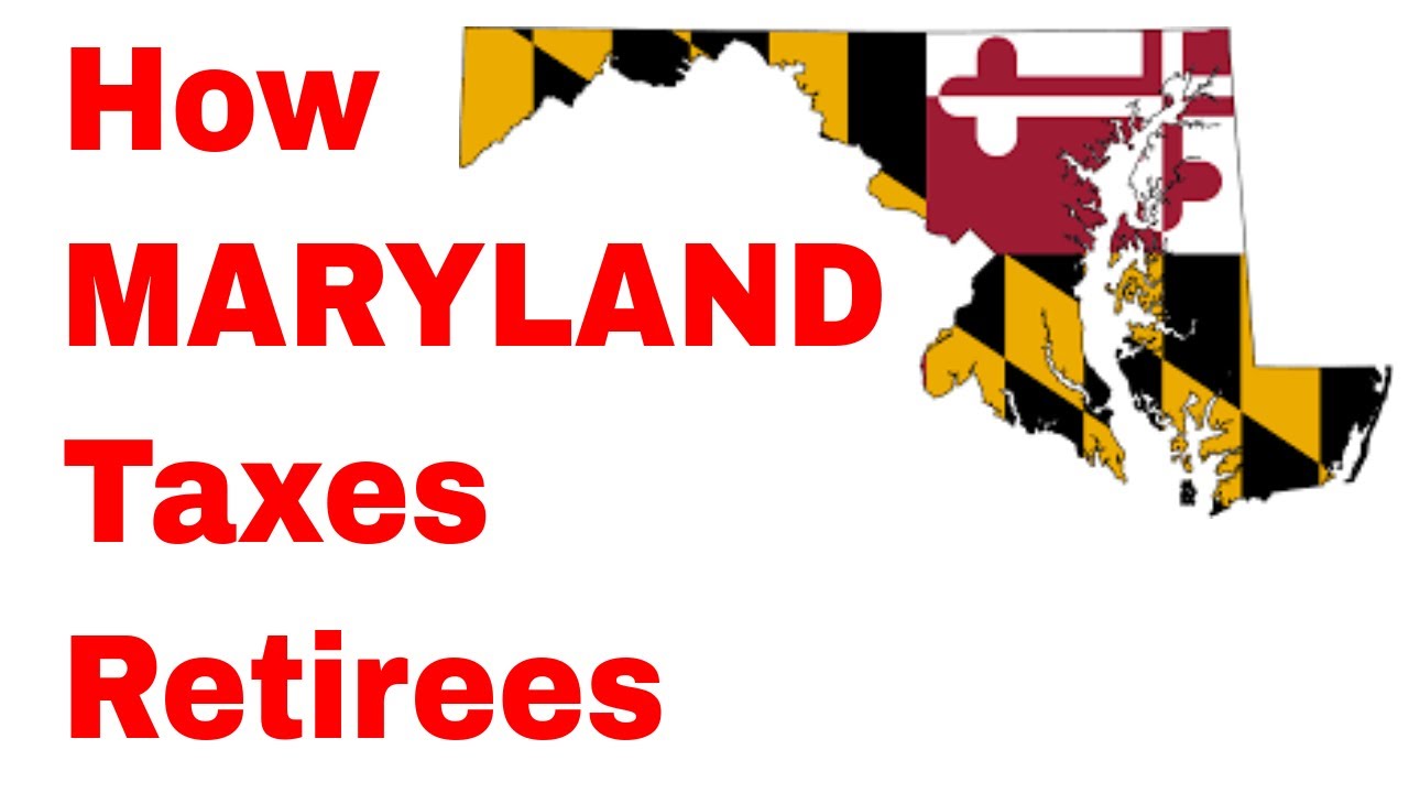How Maryland Taxes Retirees