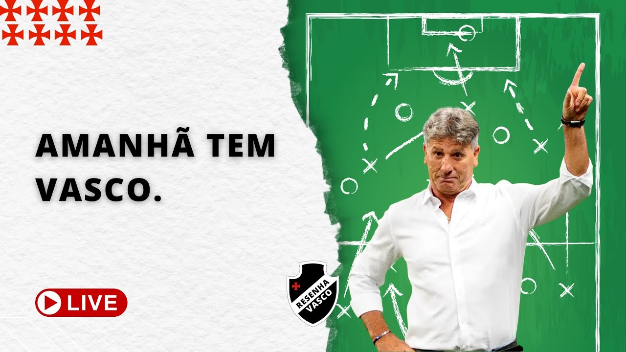 AMANHÃ É DIA DO VASCO QUEBRAR TABU! Provável escalação e tudo sobre o Vasco | LIVE