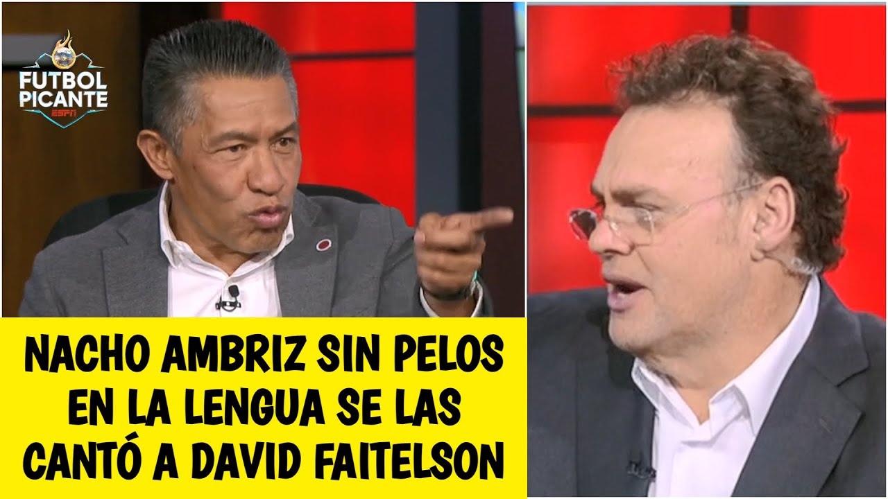 EXPLOTÓ Nacho Ambriz señala de frente a Faitelson. Rechazó a Cocca como DT del Tri | Futbol Picante