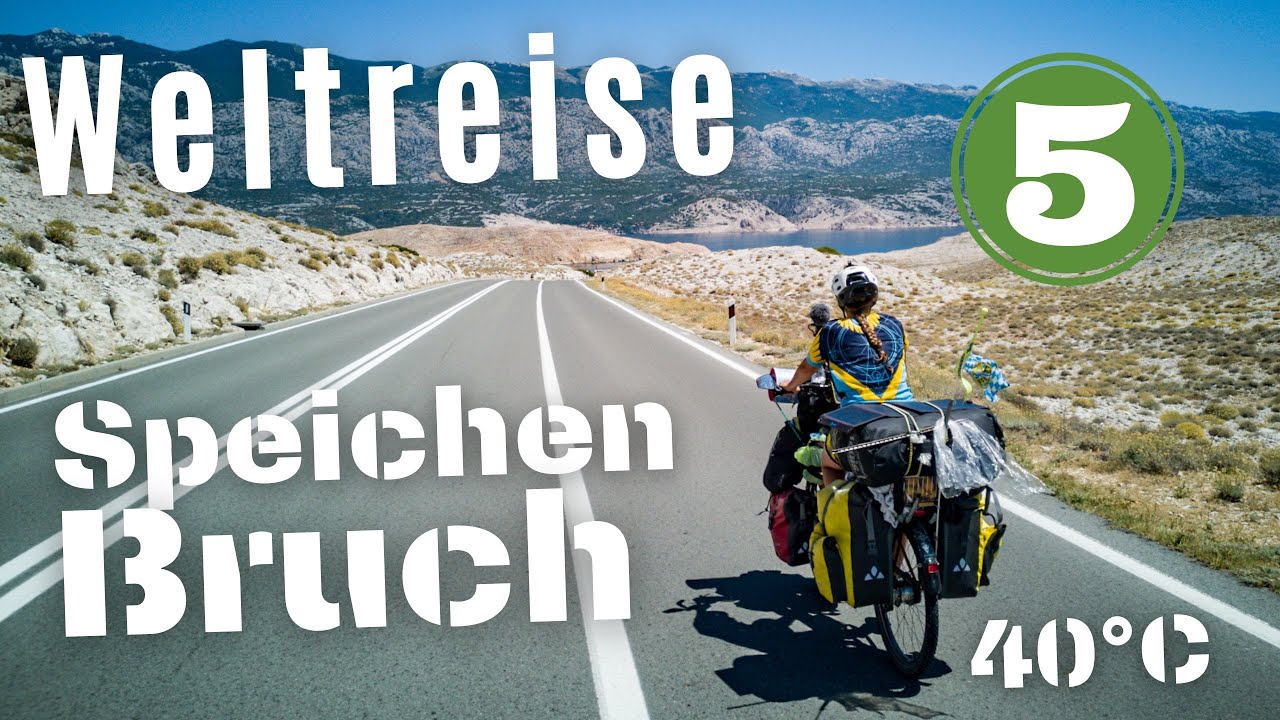 Speichenbruch bei 40°C | Fahrradweltreise durch Kroatien | Nr. 40