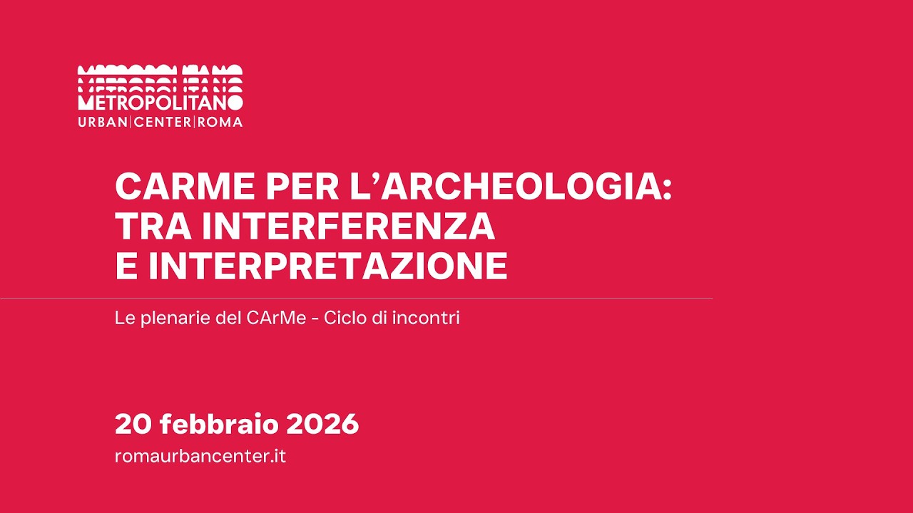 CArMe per l’Archeologia: tra interferenza e interpretazione - 20/02/2026