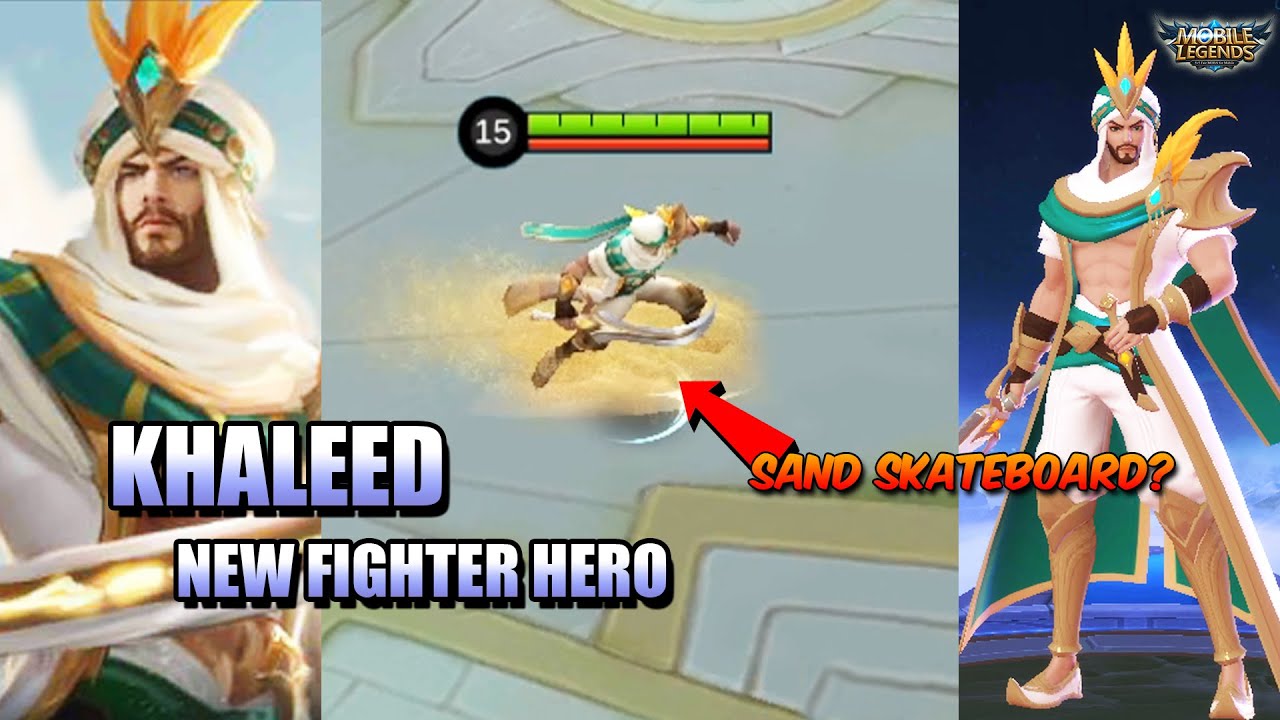 KHALEED NEW HERO IN MOBILE LEGENDS - FIGHTER WITH A SAND SKATEBOARD - MLBB