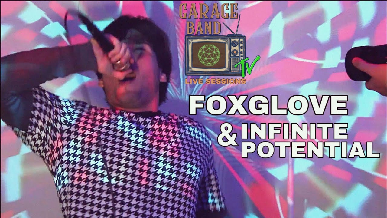Fusion Flow - Foxglove & Infinite Potential (Live) | Garage Band TV Live Sessions Ep.8