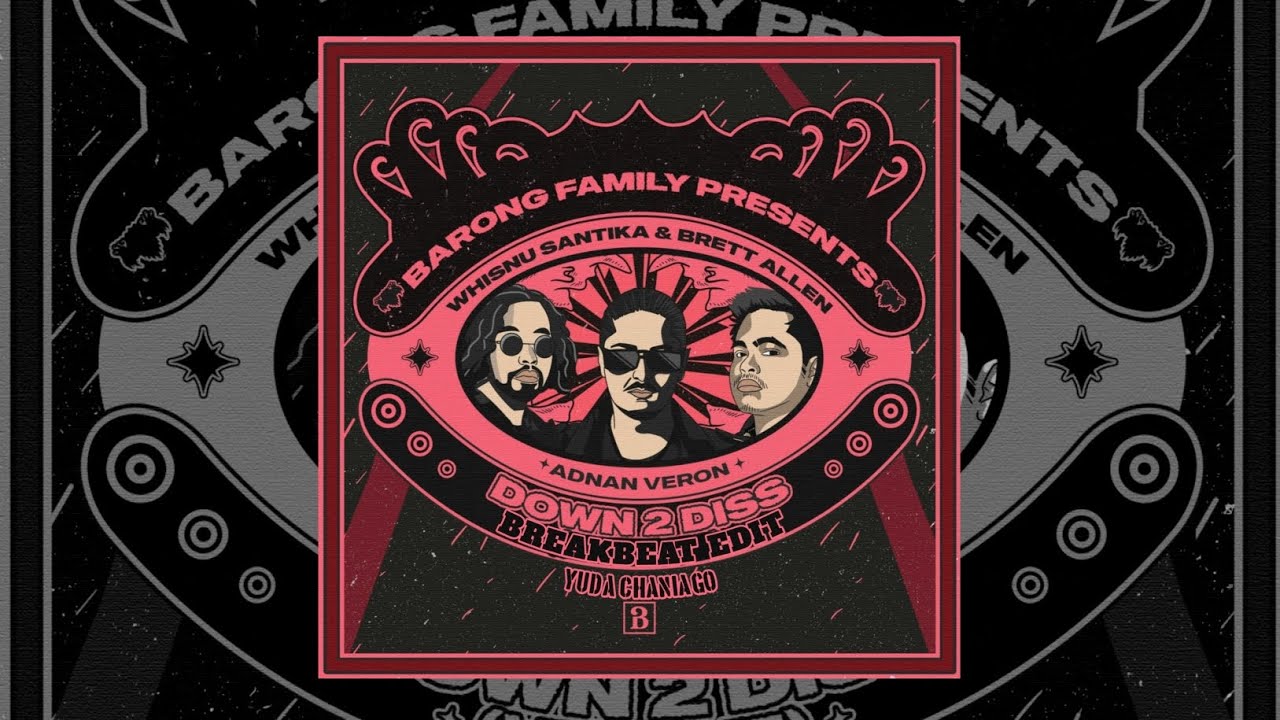 DJ Yudachaniago & Whisnu Santika & Brett Allen & Adnan Veron - Down 2 Diss (BKB EDIT)