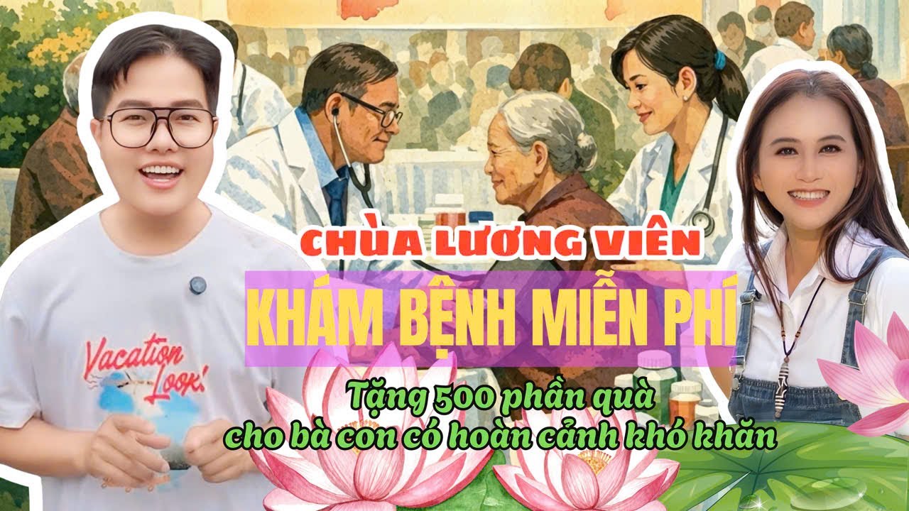 Vlog 157 I Đồng hành cùng chương trình khám bệnh miễn phí cho bà con nghèo tại Chùa Lương Viên
