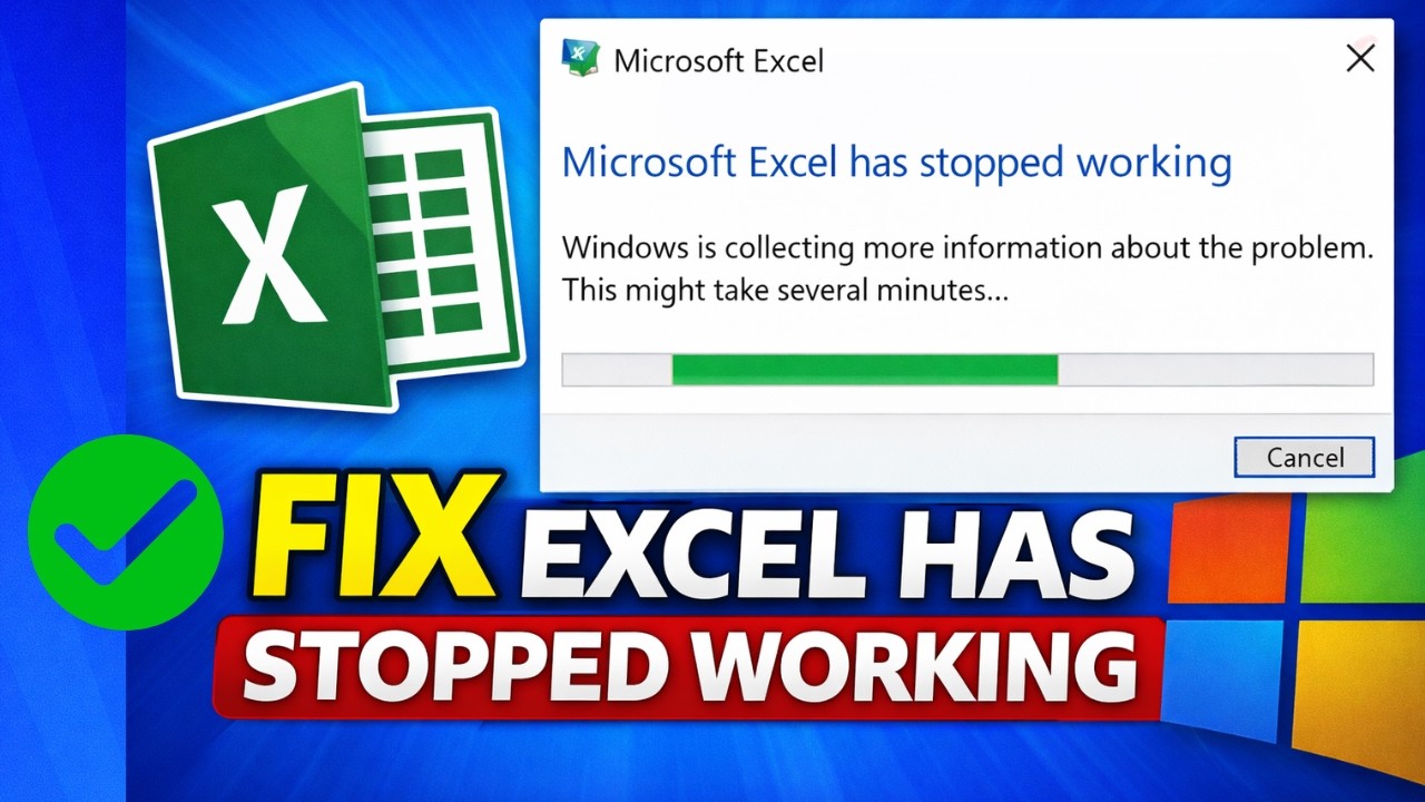 How to Fix Microsoft Excel Has Stopped Working Error in Windows 10 / 11
