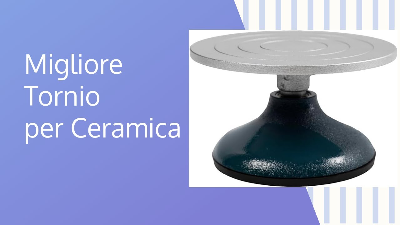 Migliore Tornio per Ceramica - Recensioni