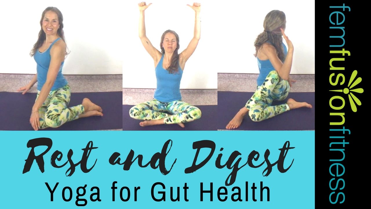 Rest and Digest: Yoga for Gut Health