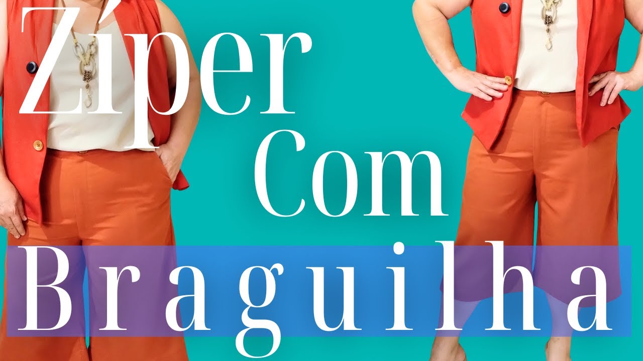 A MELHOR EXPLICAÇÃO DE COMO COSTURAR ZÍPER COM BRAGUILHA DO YOUTUBE #costura