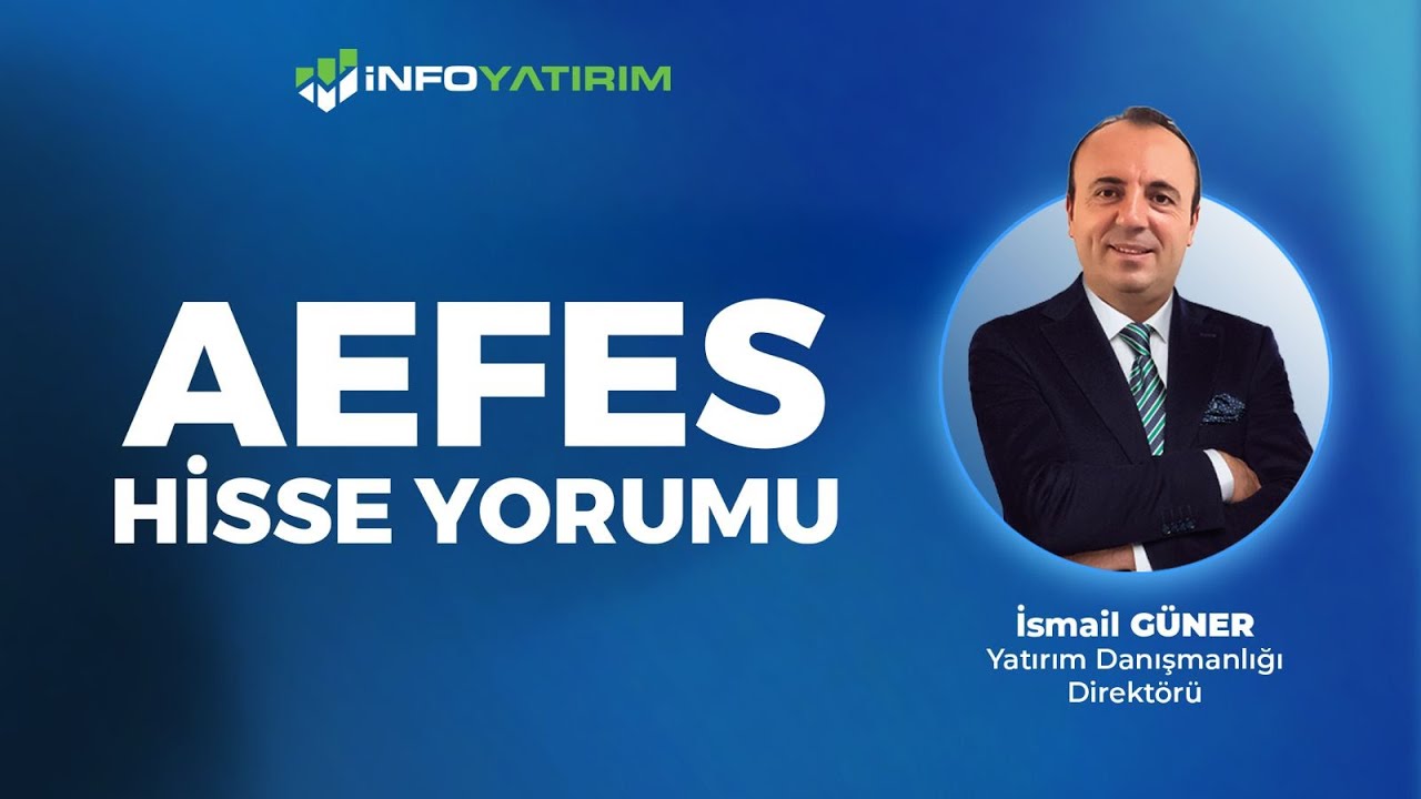 İsmail G&uuml;ner'den AEFES Hisse Yorumu '9 Şubat 2026' | İnfo Yatırım
