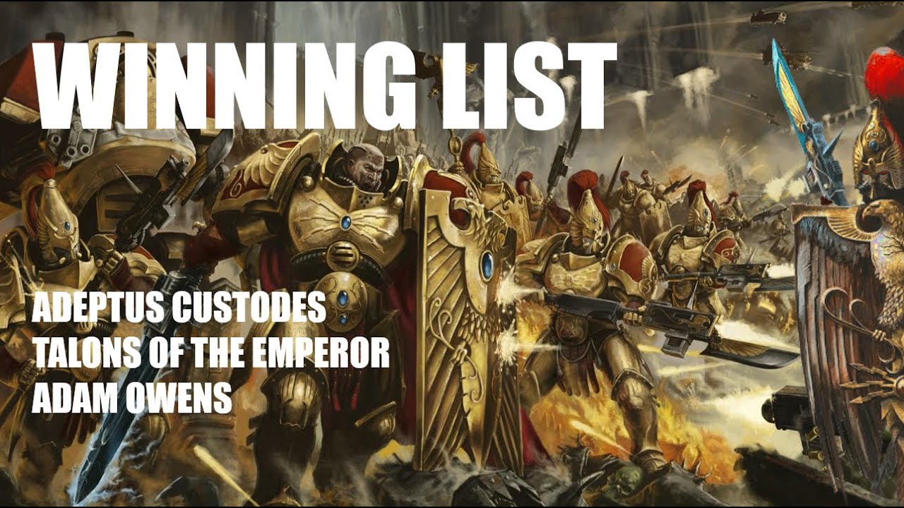 WINNING LIST! - Adeptus Custodes - Talons of the Emperor