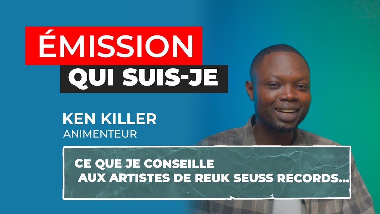 QUI SUIS-JE ( KEN KILLER ) Ce que je conseille aux artistes de Reuk Seuss Records…