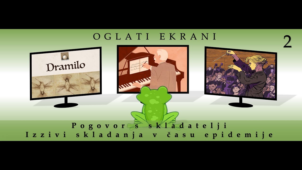 OGLATI EKRANI | Pogovor s skladatelji | Izzivi skladanja v času epidemije