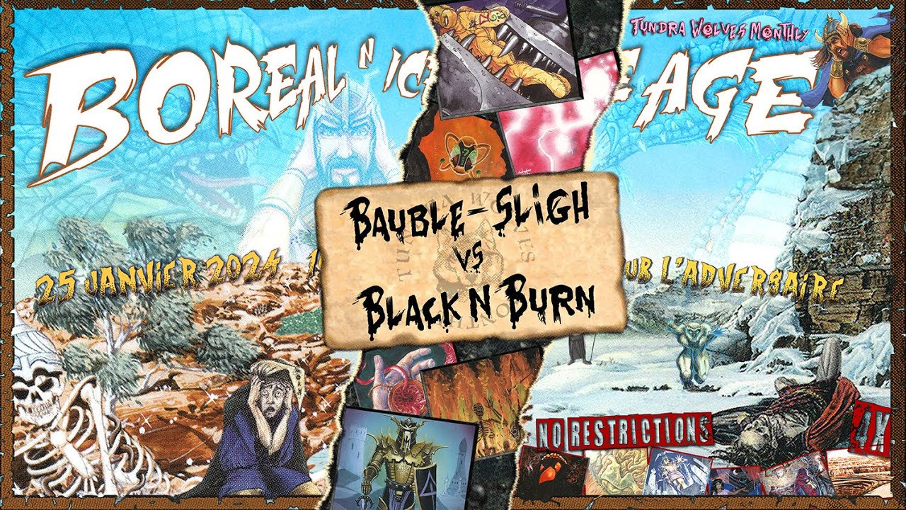 BAUBLE-SLIGH vs BLACK 'N' BURN, Old School MTG - 1/4 Tundra Wolves Monthly (2024-01)