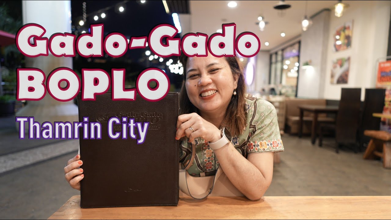 Gado Gado BOPLO Thamrin City