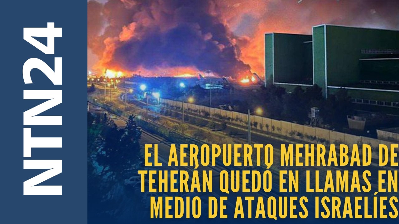 El aeropuerto Mehrabad de Teherán se incendió en medio de ataques israelíes