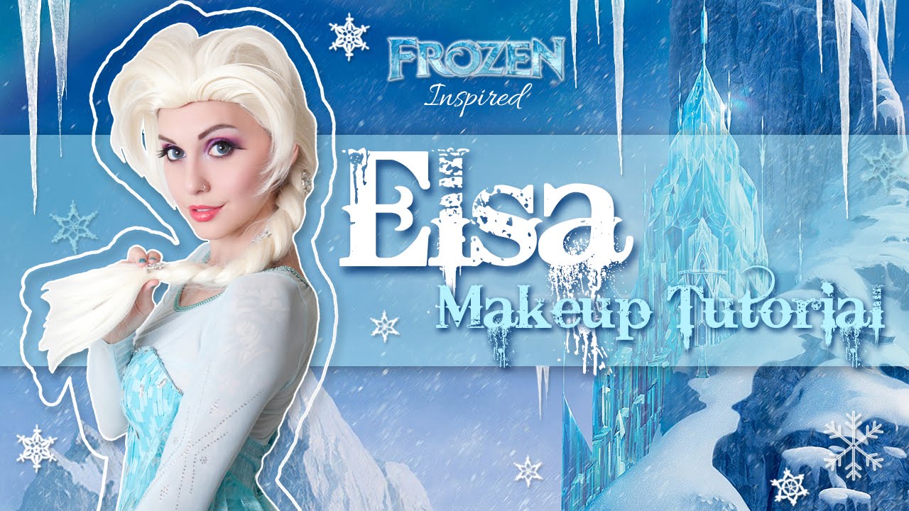 ELSA FROZEN MAKEUP TUTORIAL