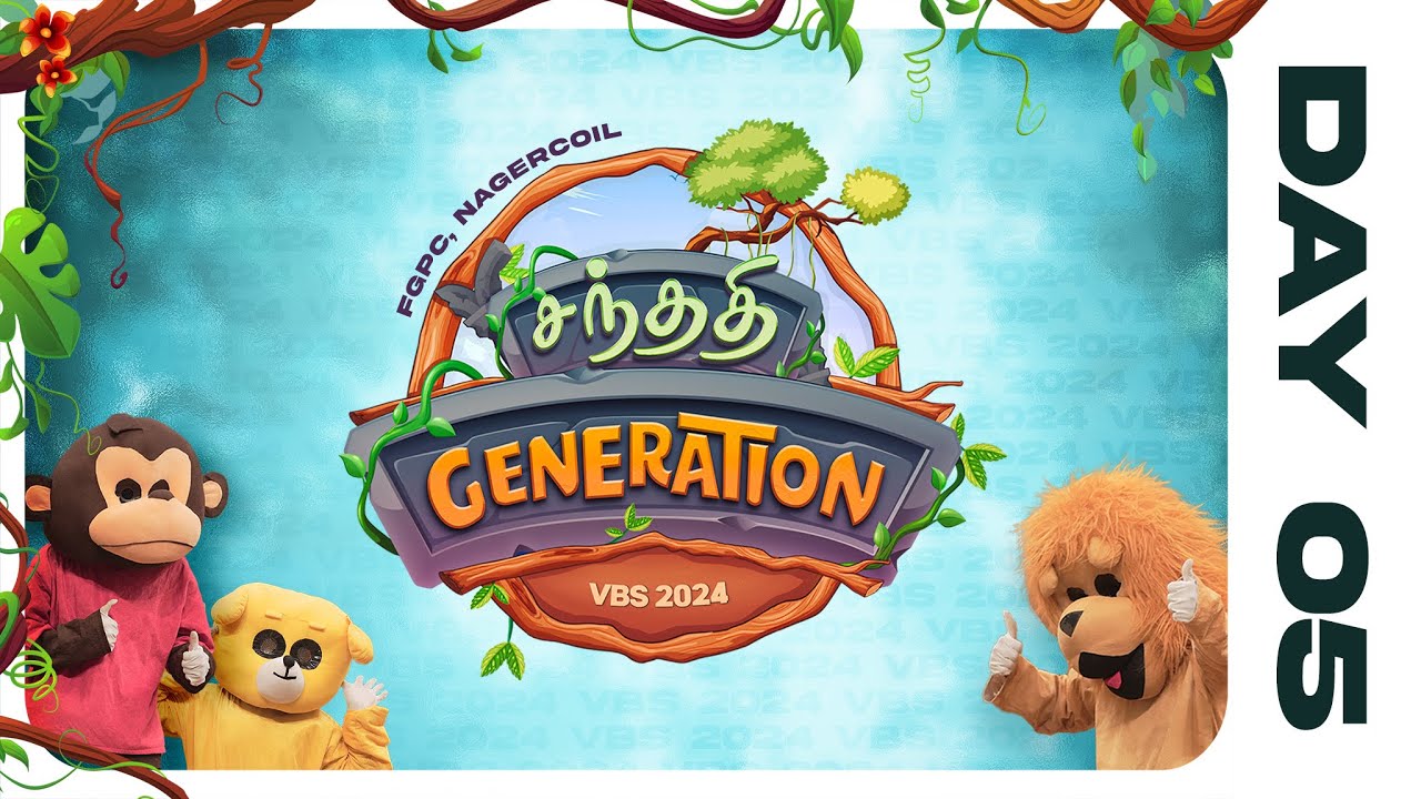 FGPC VBS'24 (DAY-5) MORNING SECTION | GENERATION - சந்ததி | FGPC NAGERCOIL