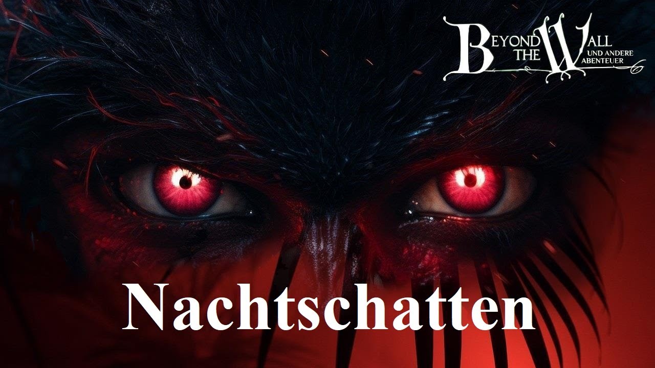 [BtW] Nachtschatten - Teil 1