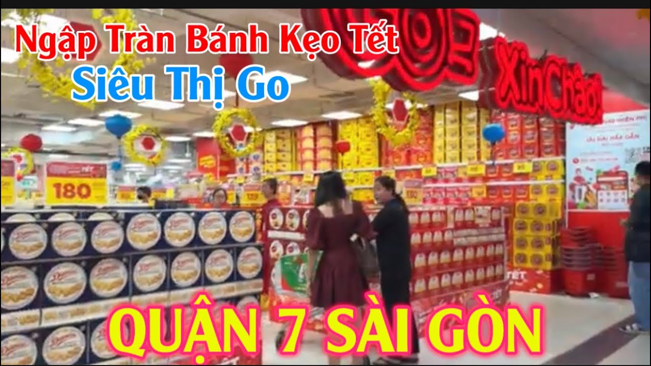 Tết! Giá cả thực phẩm khô Siêu Thị Go Quận 7 Sài Gòn