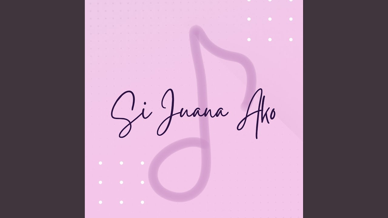 Si Juana Ako