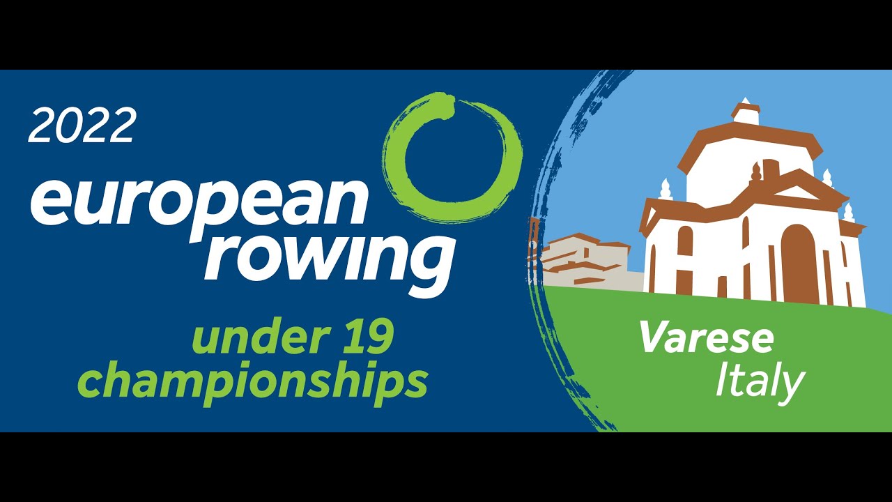2022 European Rowing Under 19 Championships, Varese, Italy - Finals