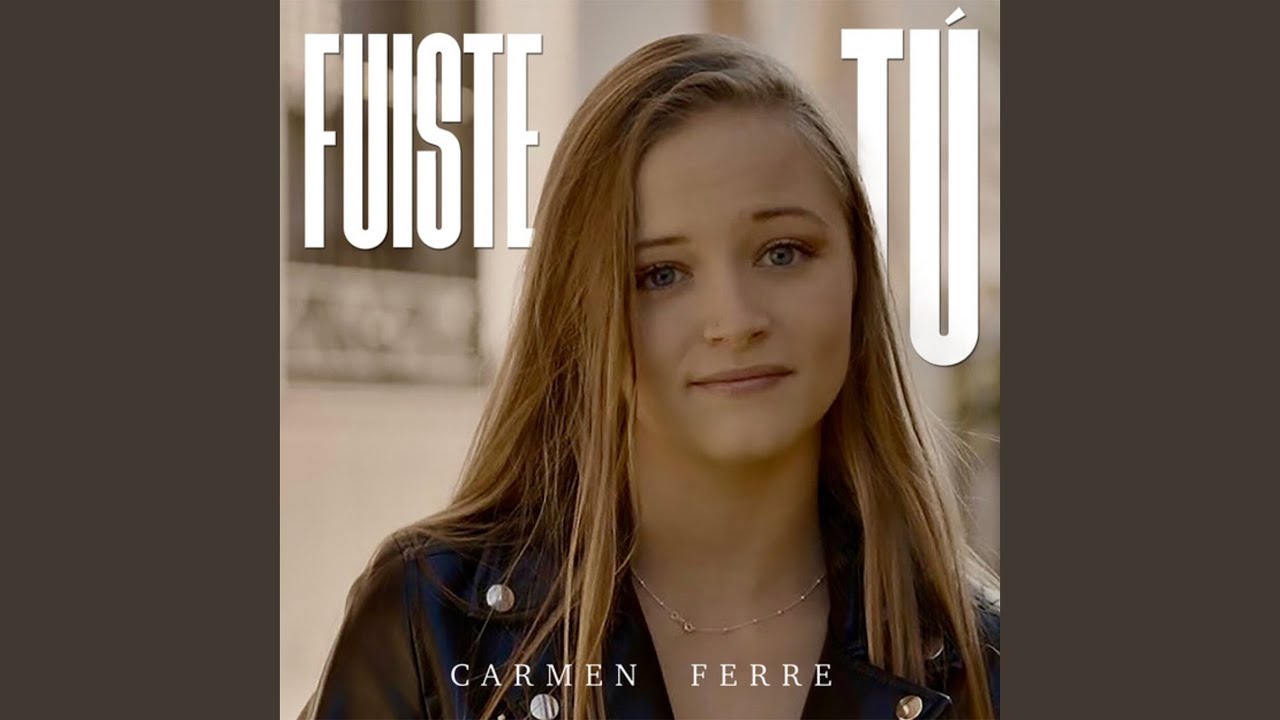 Fuiste Tú