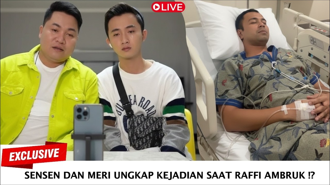 SENSEN DAN MERI UNGKAP KEJADIAN SAAT RAFFI AHMAD AMBRUK SAAT SYUTING