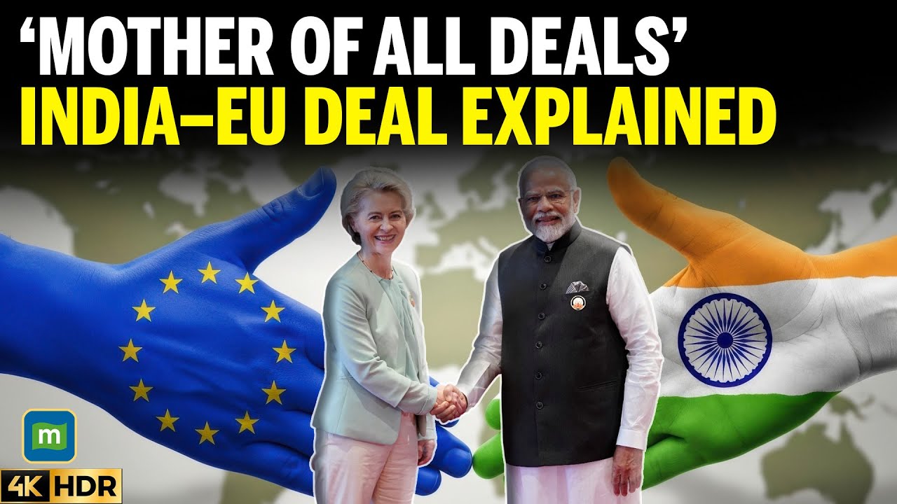 Mother of All Deals? Why the India–EU Trade Pact Changes Everything! | 4K | N18G