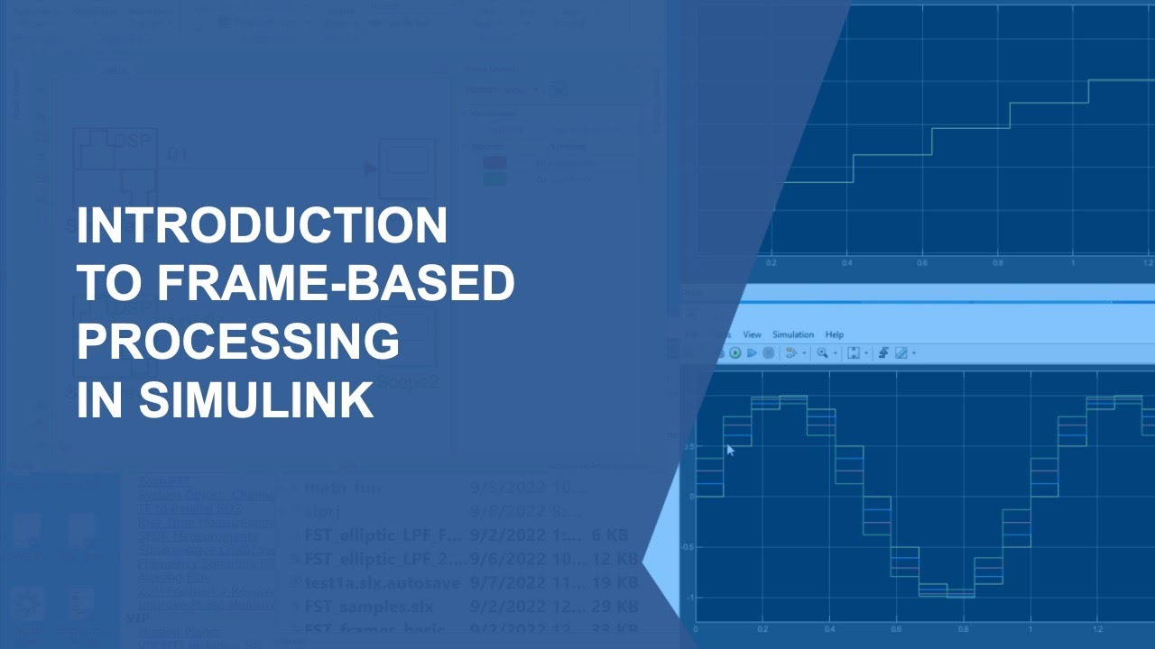 Introduction to Frame-Based Processing in Simulink