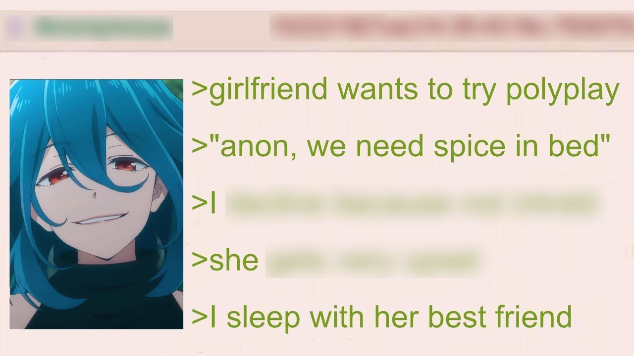 Anon's Girlfriend Wants Polyplay, So He Does This | 4Chan Greentext Stories Compilation