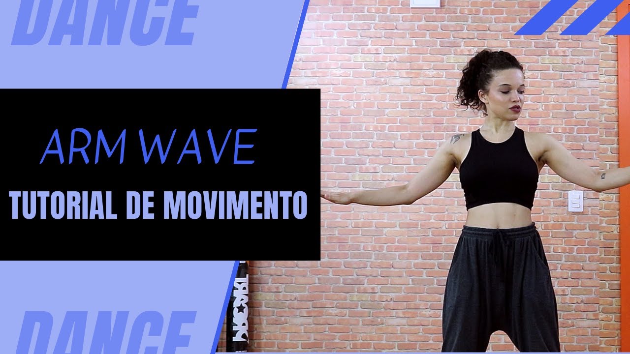 TUTORIAL - movimento arm wave