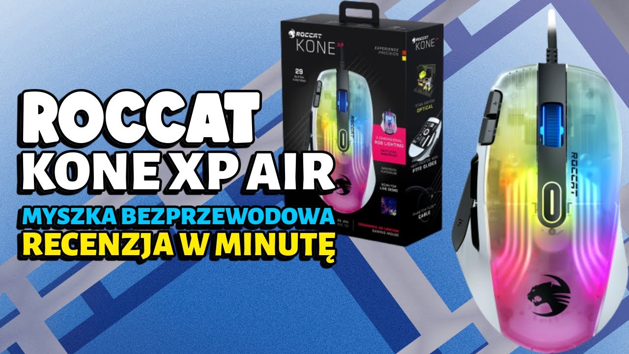 Roccat Kone XP AIR - Recenzja w minutę - Myszka bezprzewodowa w cenie 799 złotych