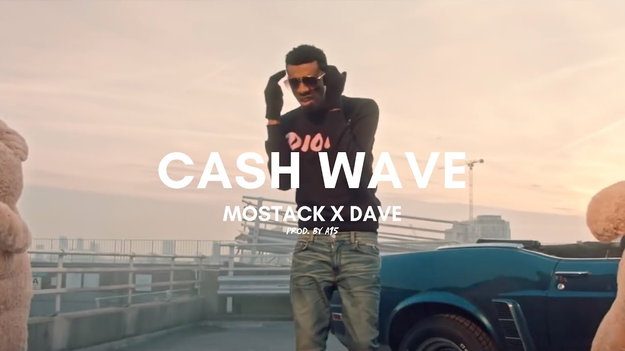 MoStack X Dave | UK Rap Type Beat | “Cash Wave” [Prod. A15]