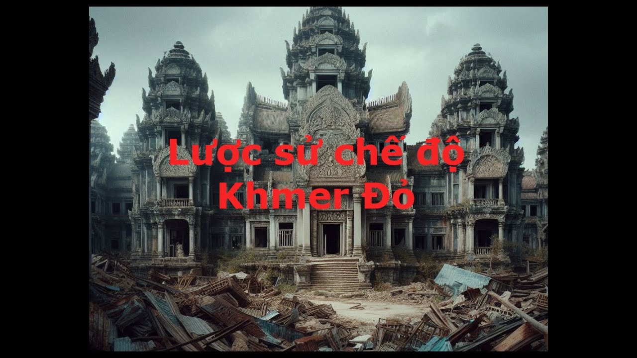 T&agrave;i liệu lịch sử hay|Lược sử chế độ Khmer đỏ_Một chế độ g&acirc;y nhiều tội &aacute;c