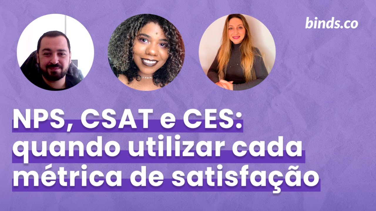 [WEBINAR] NPS, CSAT e CES: quando utilizar cada métrica de satisfação