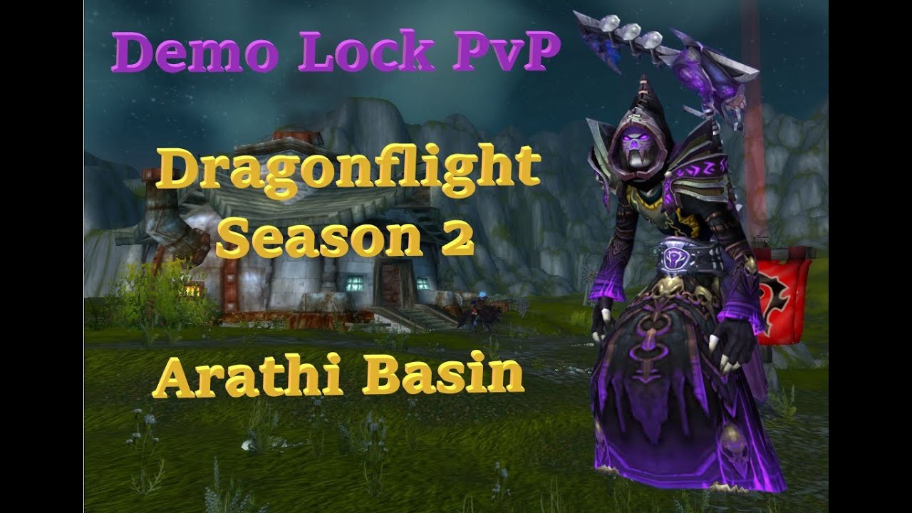 Demo Lock PvP - Dragonflight Season 2 - Arathi Basin