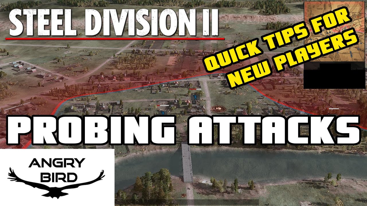 Launch Probing Attacks - Steel Division 2 - Quick Tips for New Players