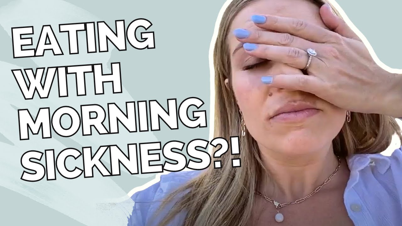 Morning Sickness Is a Lie! | How to Eat With Morning Sickness