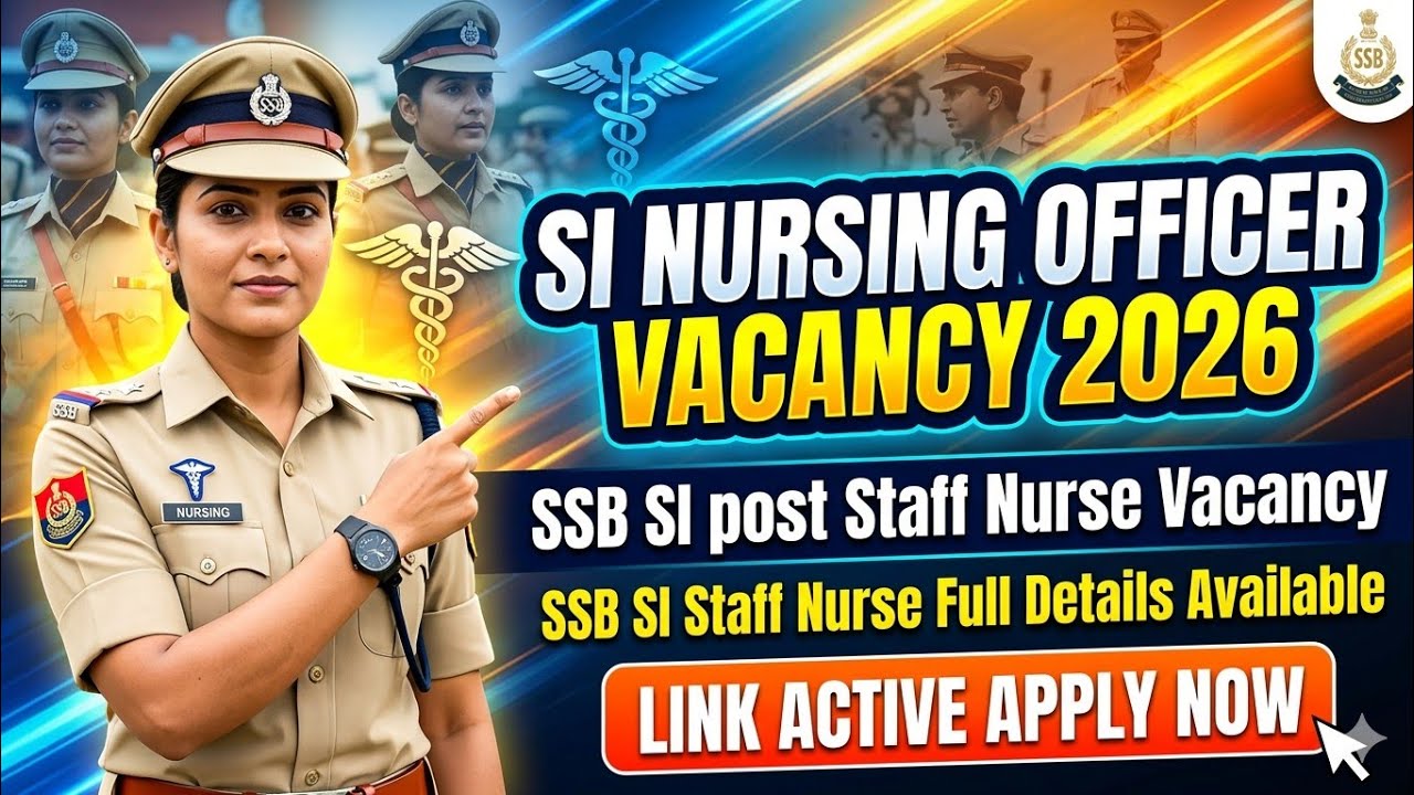 Sub Inspector नर्सिंग ऑफिसर भर्ती 💐 SSB Staff Nurse Vacancy, SI Staff Nurse Vacancy, SSB nursing,