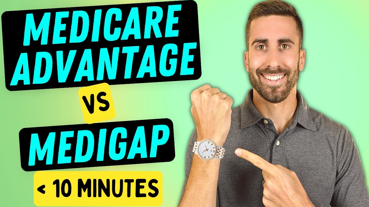 Medicare Advantage vs. Medicare Supplements (Which is Better?)