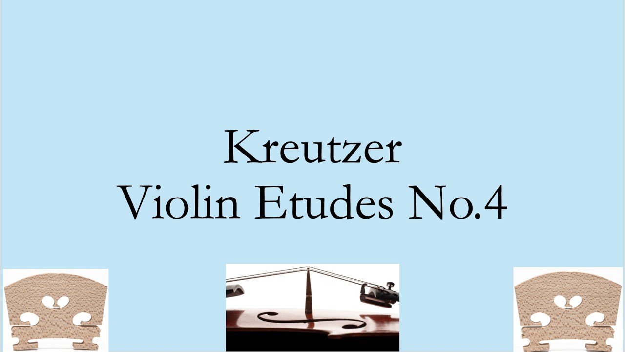 Kreutzer Violin Etudes No.4