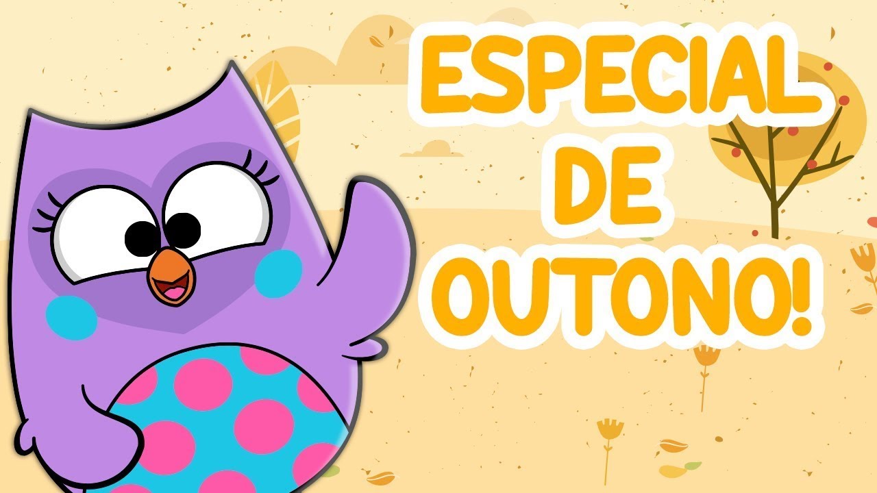 Especial OUTONO chegou 🍂 +50min | Bubu e as Corujinhas