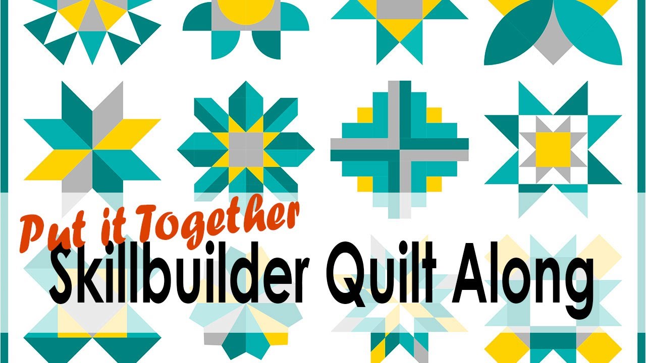 Putting the Quilt Together - Online Quilting Bee Skill Builder 2020 with On Williams Street
