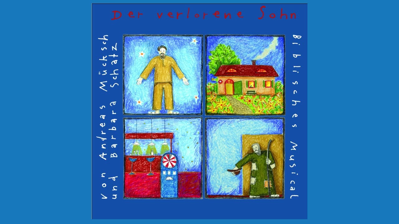 DER VERLORENE SOHN  🙋🏻‍♂️ 🏠  (Musical, Kindermusical, Hörspiel - komplettes Album)