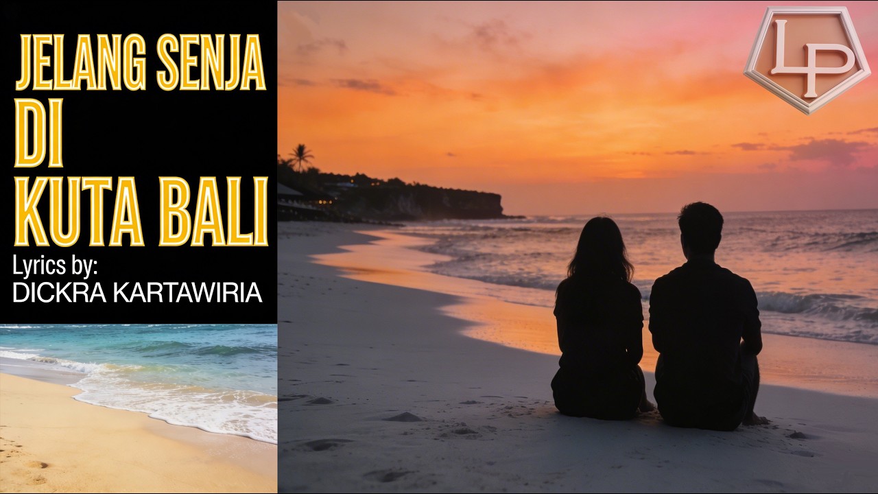 = JELANG SENJA DI KUTA BALI = Lyrics by: DICKRA KARTAWIRIA